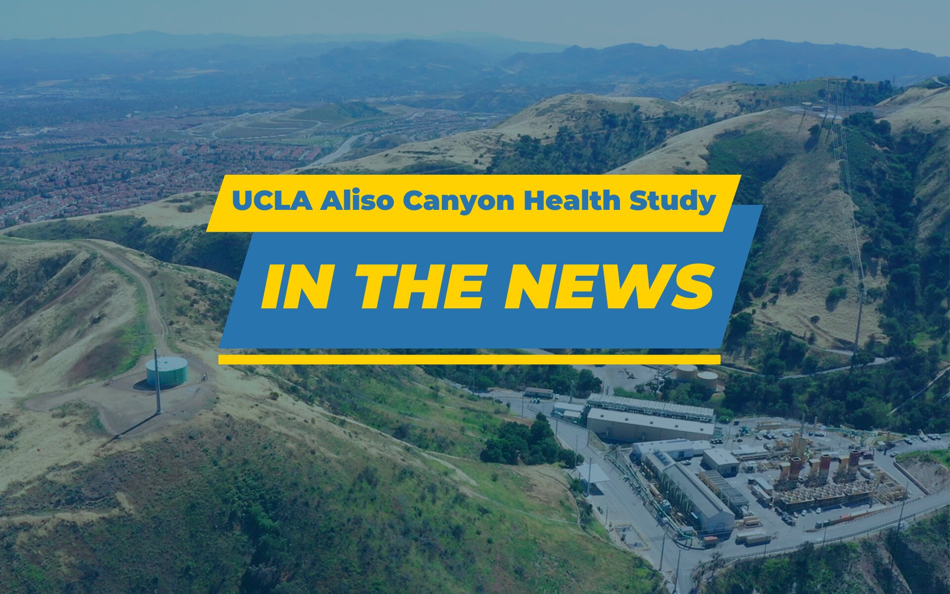 UCLA Aliso Canyon Health Study In the News